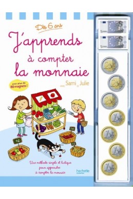 SAMI ET JULIE - J'apprends à compter la monnaie - Dès 6 ans